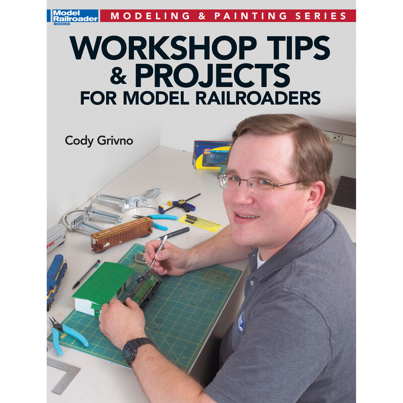 Workshop Tips and Projects for your Model Railroad