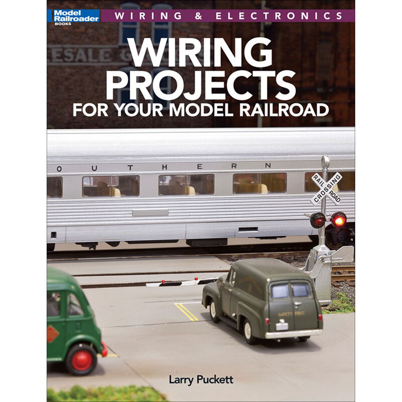 Wiring Projects for your Model Railroad