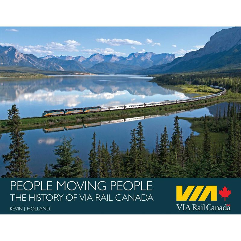People Moving People: The History of VIA Rail CAN