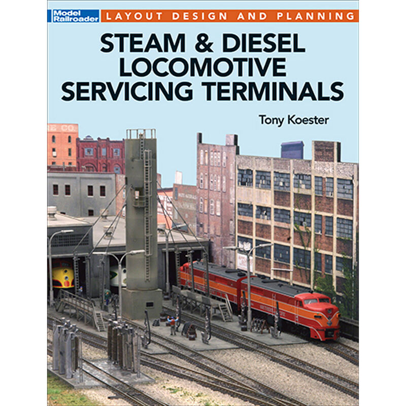 Steam & Diesel Locomotive Servicing Terminals
