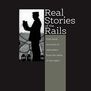Real Stories of the Rails