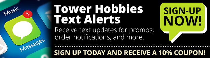 Tower Hobbies Text Message Sign Up