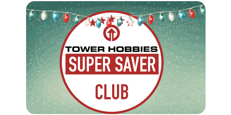 Tower Hobbies Super Saver Club