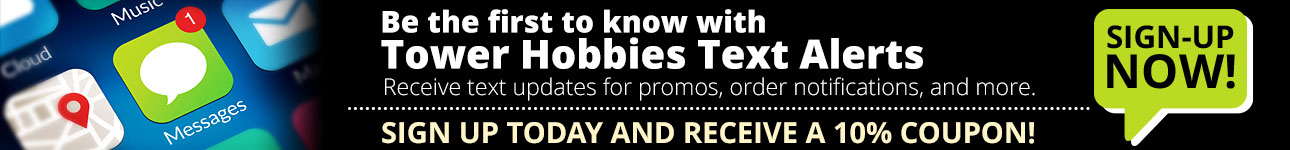 Tower Hobbies Text Message Sign Up
