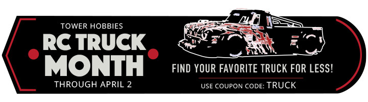 RC Truck Month - Find your favorite truck for less!